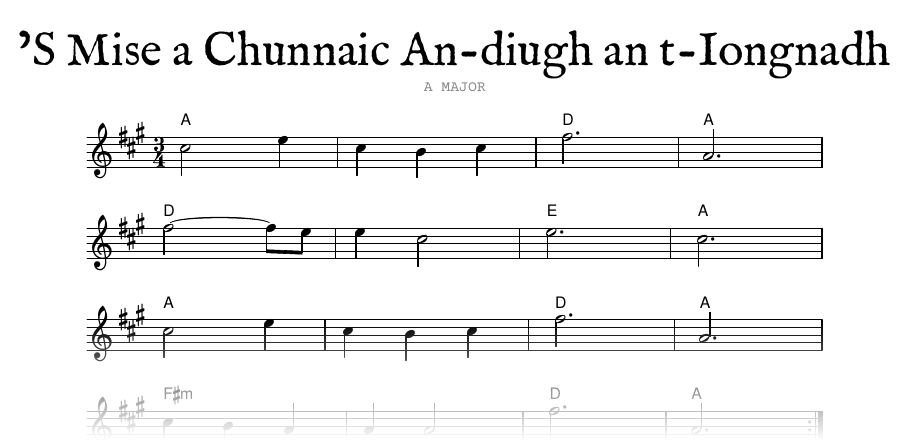 The opening of the engraved melody of ’S Mise a Chunnaic An-diugh an t-Iongnadh